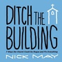 Cover: Ditch the Building - Energion Publications