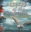 Cover: Legend of the Lighthouse - Austin Macauley Publishers LLC