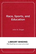 Cover: Race, Sports, and Education - Harvard Educational Publishing Group