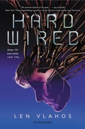 Cover: Hard Wired - Bloomsbury YA