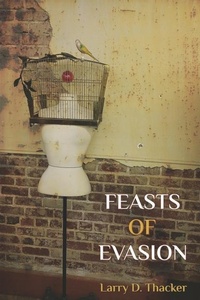 Enlarge image Cover: Feasts of Evasion - Futurecycle Press