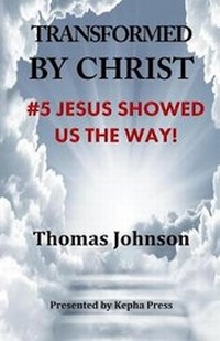 Enlarge image Cover: Transformed by Christ #5 - KEPHA PRESS
