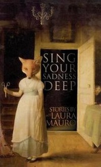 Enlarge image Cover: Sing Your Sadness Deep - Undertow Publications
