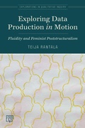 Cover: Exploring Data Production in Motion - Myers Education Press