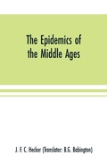 Cover: The epidemics of the middle ages - Alpha Editions