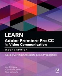 Abbildung von: Learn Adobe Premiere Pro CC for Video Communication - Peachpit Press Publications