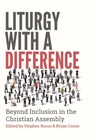 Cover: Liturgy with a Difference - SCM Press