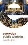 Cover: Everyday Public Worship - SCM Press