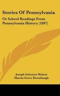 Cover: Stories Of Pennsylvania - Kessinger Publishing