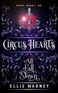 Cover: All Fall Down (Circus Hearts, #2) - Bearded Lady Press