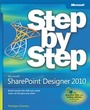 Cover: Microsoft SharePoint Designer 2010 Step by Step - Microsoft Press