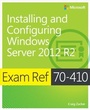 Cover: Exam Ref 70-410 Installing and Configuring Windows Server 2012 R2 (MCSA) - Microsoft Press
