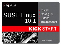 Enlarge image Cover: Suse Linux 10.1 Kick Start - Sams