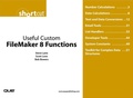 Cover: Useful Custom FileMaker 8 Functions (Digital Short Cut) - Que