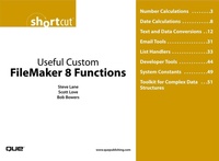 Enlarge image Cover: Useful Custom FileMaker 8 Functions (Digital Short Cut) - Que