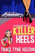 Cover: Killer Heels: A Plain Jane Mystery (The Plain Jane Mysteries, A Cozy Christian Collection, #8) - The Plain Jane Mysteries, A Cozy Christian Collection