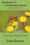 Cover: BeesKnees #1: A Beekeeping Memoir (BeesKnees Memoirs, #1) - My Own Ship Press