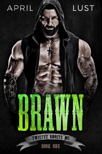 Enlarge image Cover: Brawn (Book 1) - Twisted Ghosts MC