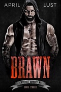 Cover: Brawn (Book 3) - Twisted Ghosts MC