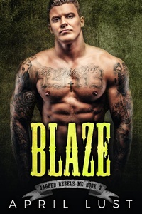 Enlarge image Cover: Blaze (Book 3) - Jagged Rebels MC