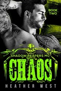 Cover: Chaos (Book 2) - Shadow Reapers MC