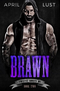 Enlarge image Cover: Brawn (Book 2) - Twisted Ghosts MC