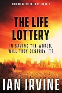 Enlarge image Cover: The Life Lottery (The Human Rites trilogy, #3) - The Human Rites trilogy