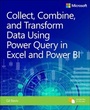 Cover: Collect, Combine, and Transform Data Using Power Query in Excel and Power BI - Microsoft Press
