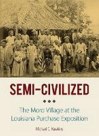 Enlarge image Cover: Semi-Civilized - Northern Illinois University Press