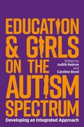 Cover: Education and Girls on the Autism Spectrum - Jessica Kingsley Publishers