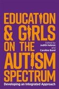Cover: Education and Girls on the Autism Spectrum - Jessica Kingsley Publishers