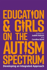 Enlarge image Cover: Education and Girls on the Autism Spectrum - Jessica Kingsley Publishers