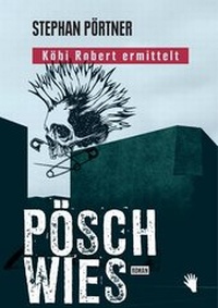 Enlarge image Cover: Pöschwies - Bilger, R