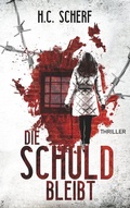 Cover: Die Schuld bleibt - BoD - Books on Demand