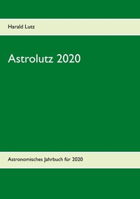 Abbildung von: Astrolutz 2020 - BoD - Books on Demand