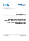 Cover: Beitrag zur energetischen und stofflichen Verwertung von Biomasse in der Eisenmetallurgie: Biokoks und Reduktionsgas - Shaker