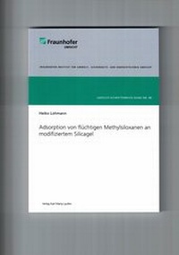 Abbildung von: Adsorption von flüchtigen Methylsiloxanen an modifiziertem Silicagel - Karl Maria Laufen Buchhandlung und Verlag