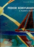 Cover: Fedor Konyukhov a Pilgrims Palette - Palace Editions