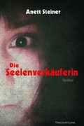 Cover: Die Seelenverk&auml;uferin - Twilight-Line Verlag