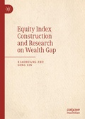 Cover: Equity Index Construction and Research on Wealth Gap - Springer