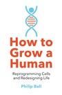 Cover: How to Grow a Human - William Collins