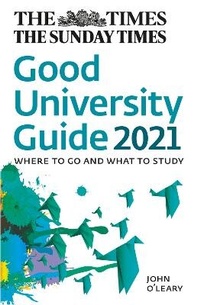 Enlarge image Cover: The Times Good University Guide 2021 - Times Books