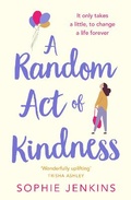 Cover: A Random Act of Kindness - AVON, a division of HarperCollins Publishers Ltd