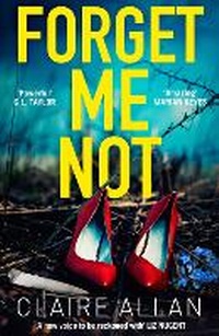 Enlarge image Cover: Forget Me Not - AVON, a division of HarperCollins Publishers Ltd