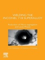 Cover: Welding the Inconel 718 Superalloy - Elsevier