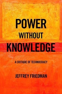 Enlarge image Cover: Power without Knowledge - Oxford University Press Inc