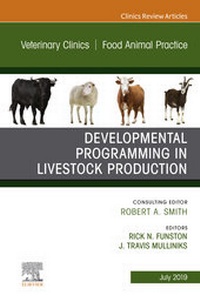 Abbildung von: Developmental Programming in Livestock Production, An Issue of Veterinary Clinics of North America: Food Animal Practice - Elsevier