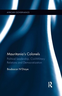 Enlarge image Cover: Mauritania's Colonels - Routledge