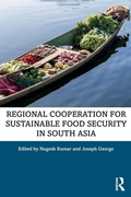 Cover: Regional Cooperation for Sustainable Food Security in South Asia - Routledge India