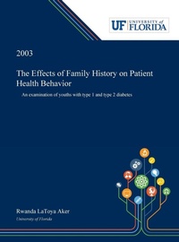 Abbildung von: The Effects of Family History on Patient Health Behavior - Dissertation Discovery Company